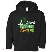 Luckiest Father Ever Toddler Hoodie thumb 0