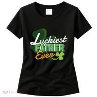 Luckiest Father Ever Women's T-Shirt thumb 0