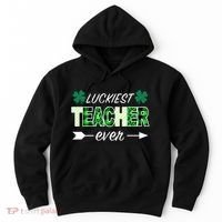 Luckiest Teacher Ever Hoodie thumb 0