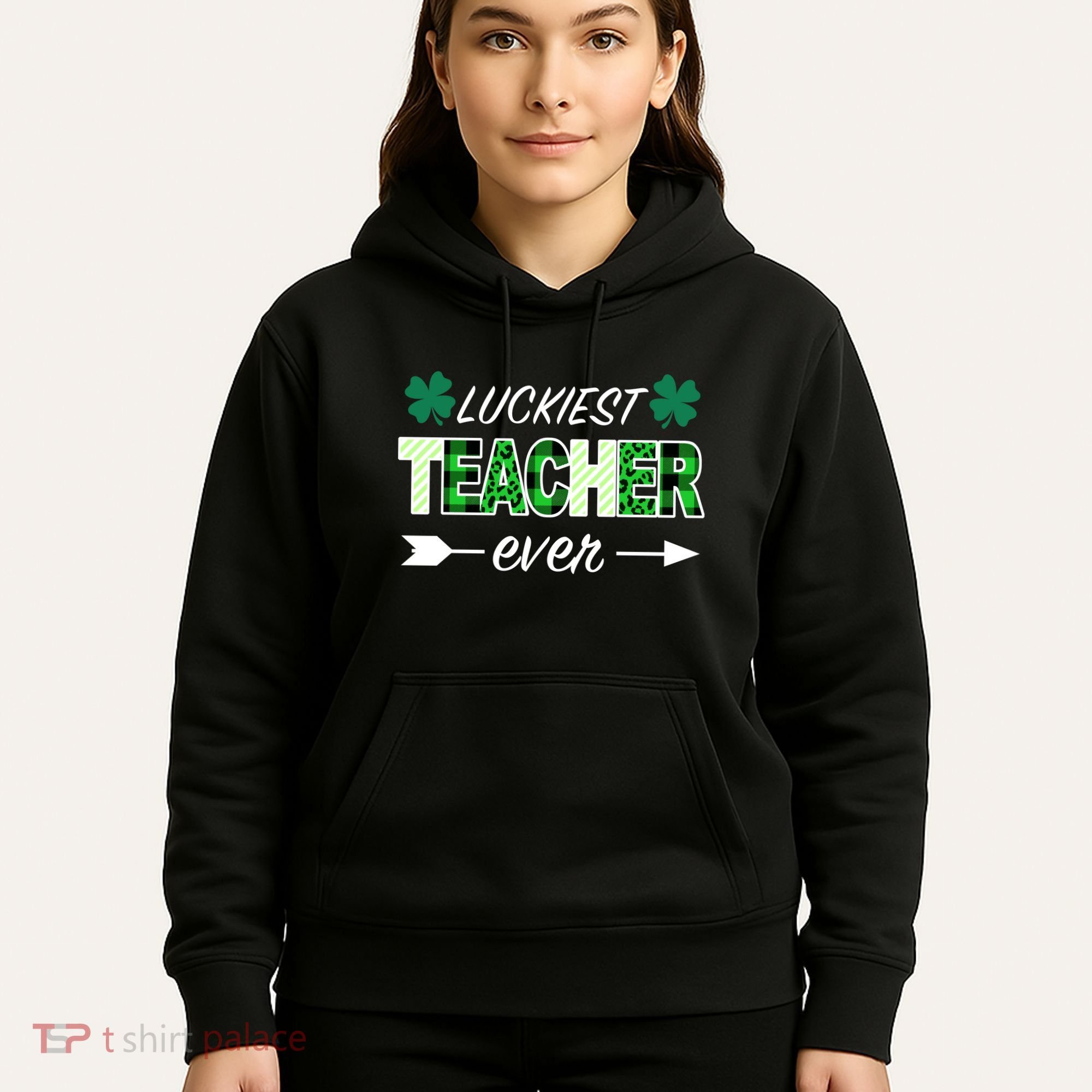 Luckiest Teacher Ever Hoodie
