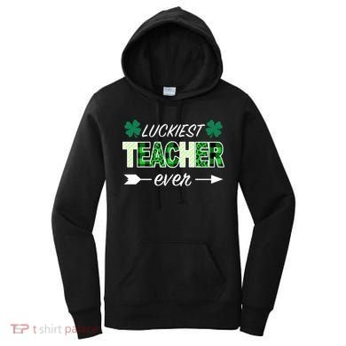 Luckiest Teacher Ever Women's Hoodie
