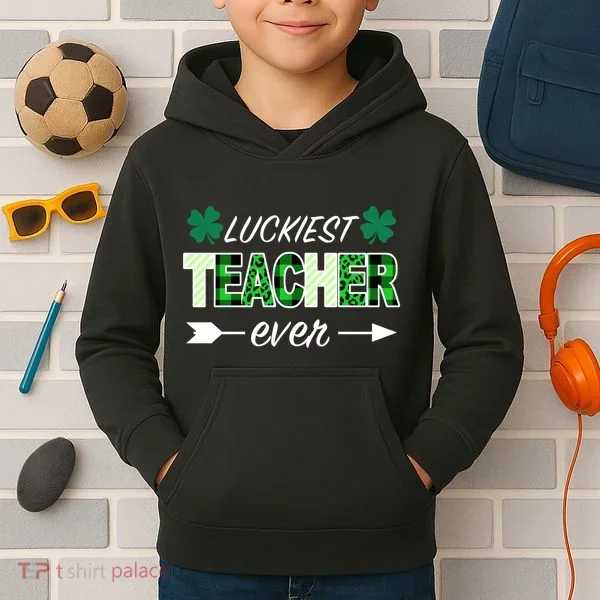 Luckiest Teacher Ever Kids Hoodie