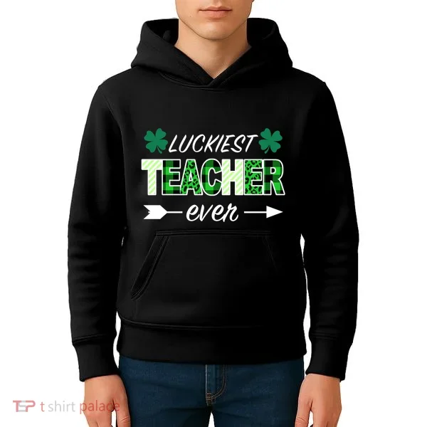 Luckiest Teacher Ever Kids Hoodie