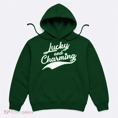 Lucky and Charming St Patrick's Day Hoodie