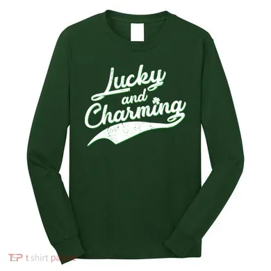 Lucky and Charming St Patrick's Day Long Sleeve Shirt