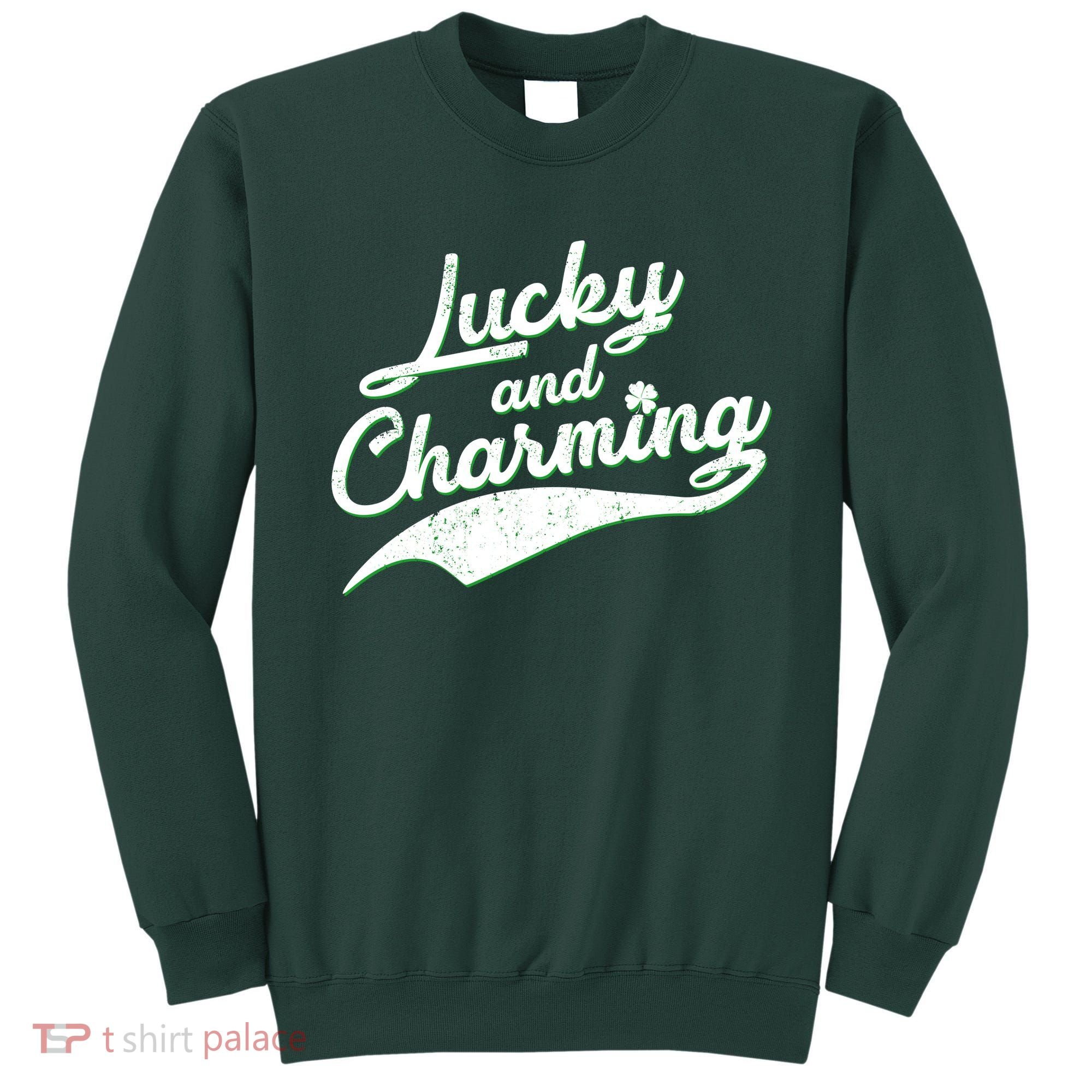 Lucky and Charming St Patrick's Day Sweatshirt