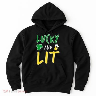 Lucky And Lit St. Patrick's Day Hoodie