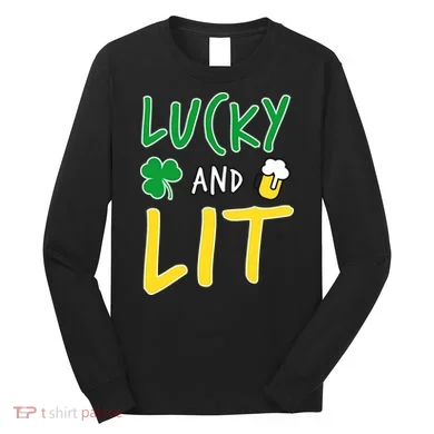 Lucky And Lit St. Patrick's Day Long Sleeve Shirt