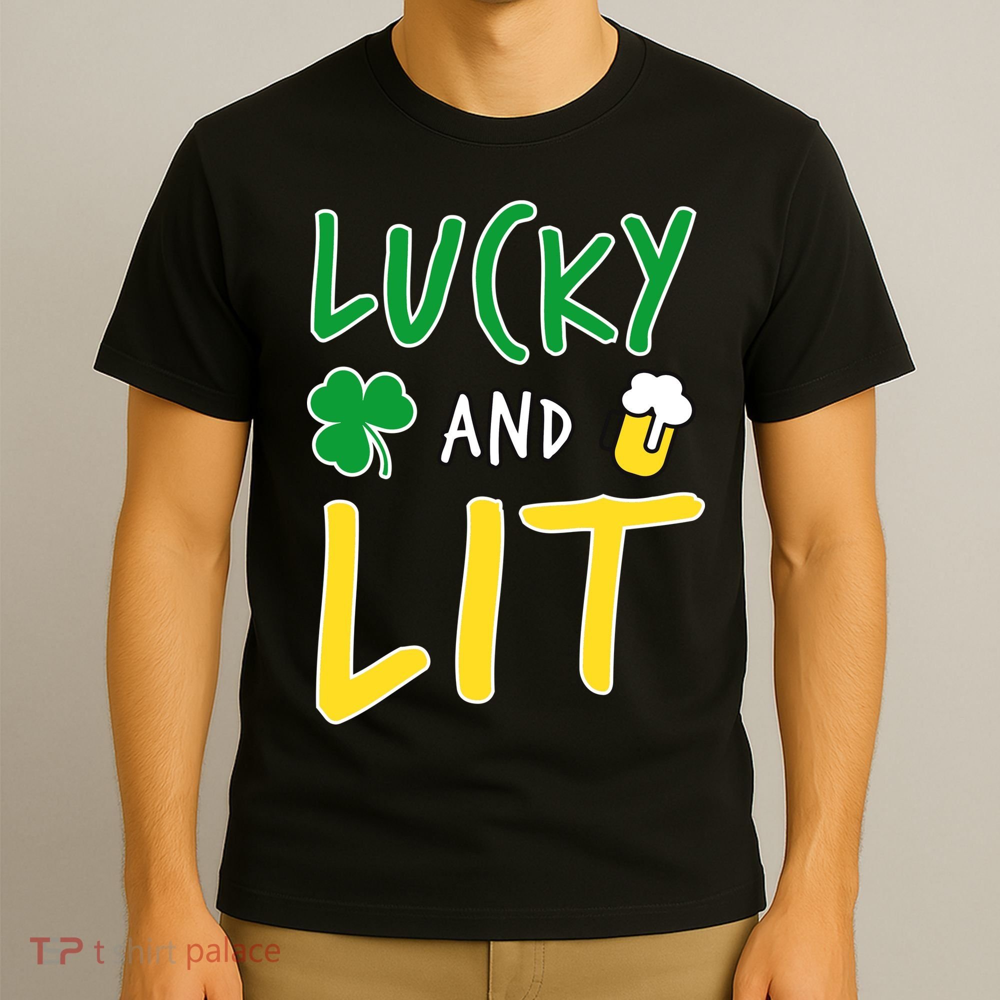 Lucky And Lit St. Patrick's Day T-Shirt