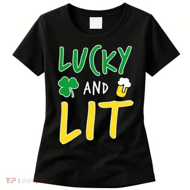 Lucky And Lit St. Patrick's Day Women's T-Shirt