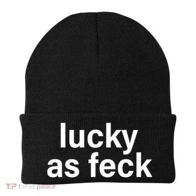 Lucky As Feck Beanie