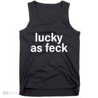 Lucky As Feck Tank Top thumb 0