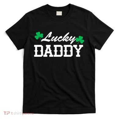 Lucky Daddy T-Shirt