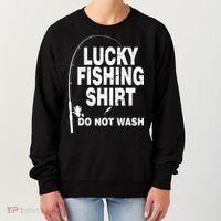 Lucky Fishing Shirt Do Not Wash Women's Sweatshirt thumb 0