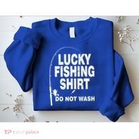 Lucky Fishing Shirt Do Not Wash Sweatshirt thumb 2