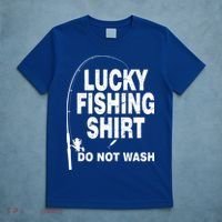Lucky Fishing Shirt Do Not Wash T-Shirt thumb 5
