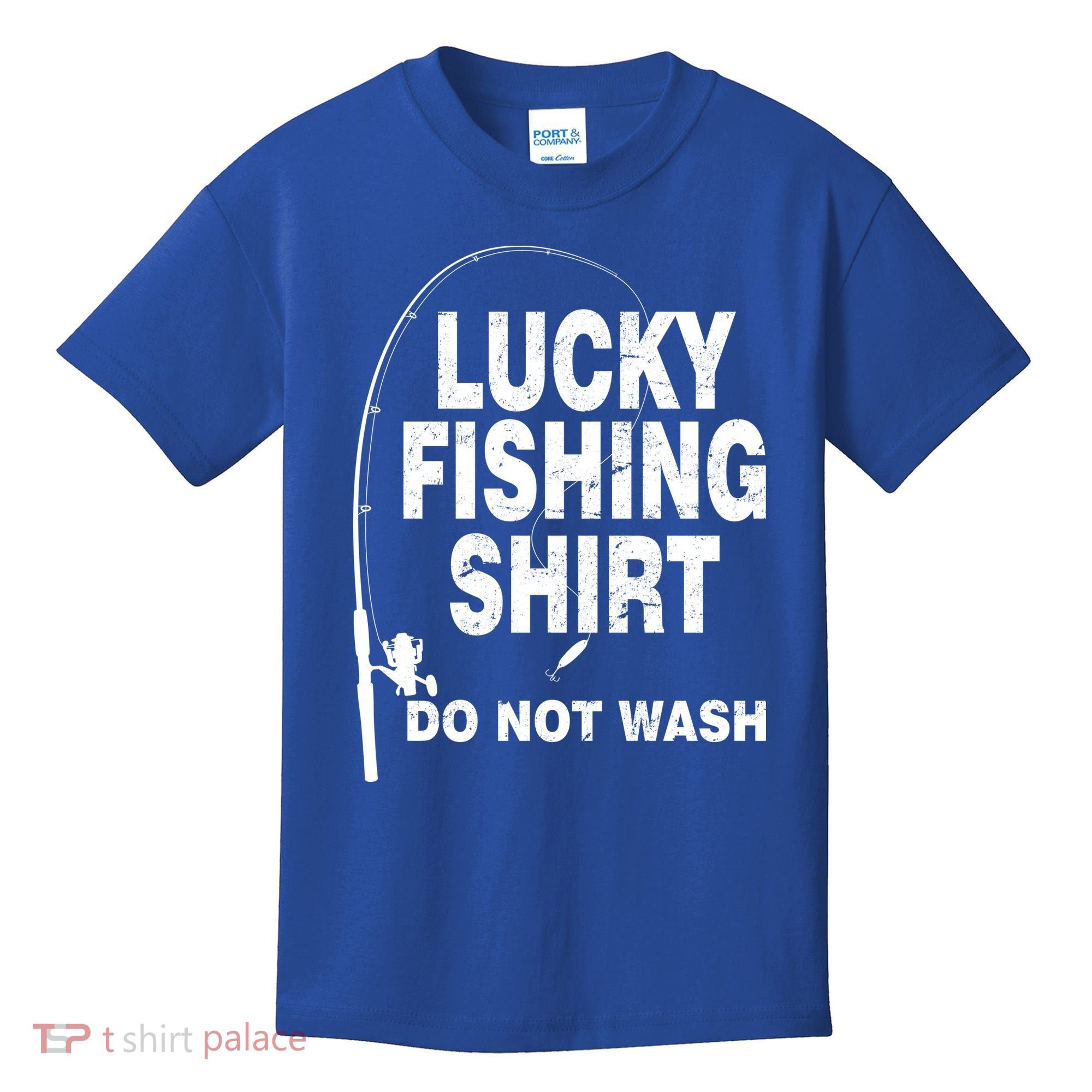 Lucky Fishing Shirt Do Not Wash Kids T-Shirt