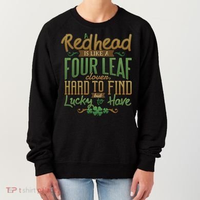 Lucky Redhead Four Leaf Clover Women's Sweatshirt