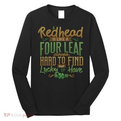 Lucky Redhead Four Leaf Clover Long Sleeve Shirt