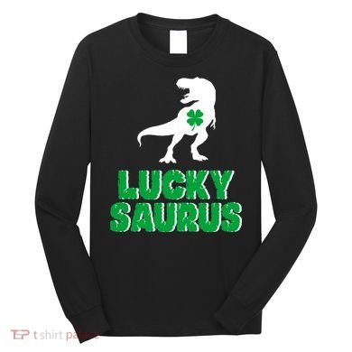 Lucky Saurus Dinosaur  Long Sleeve Shirt