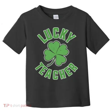 Lucky Teacher St. Patrick's Day Toddler T-Shirt