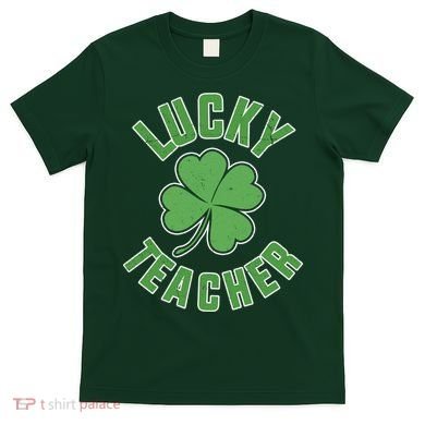 Lucky Teacher St. Patrick's Day T-Shirt