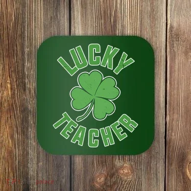 Lucky Teacher St. Patrick's Day Coaster