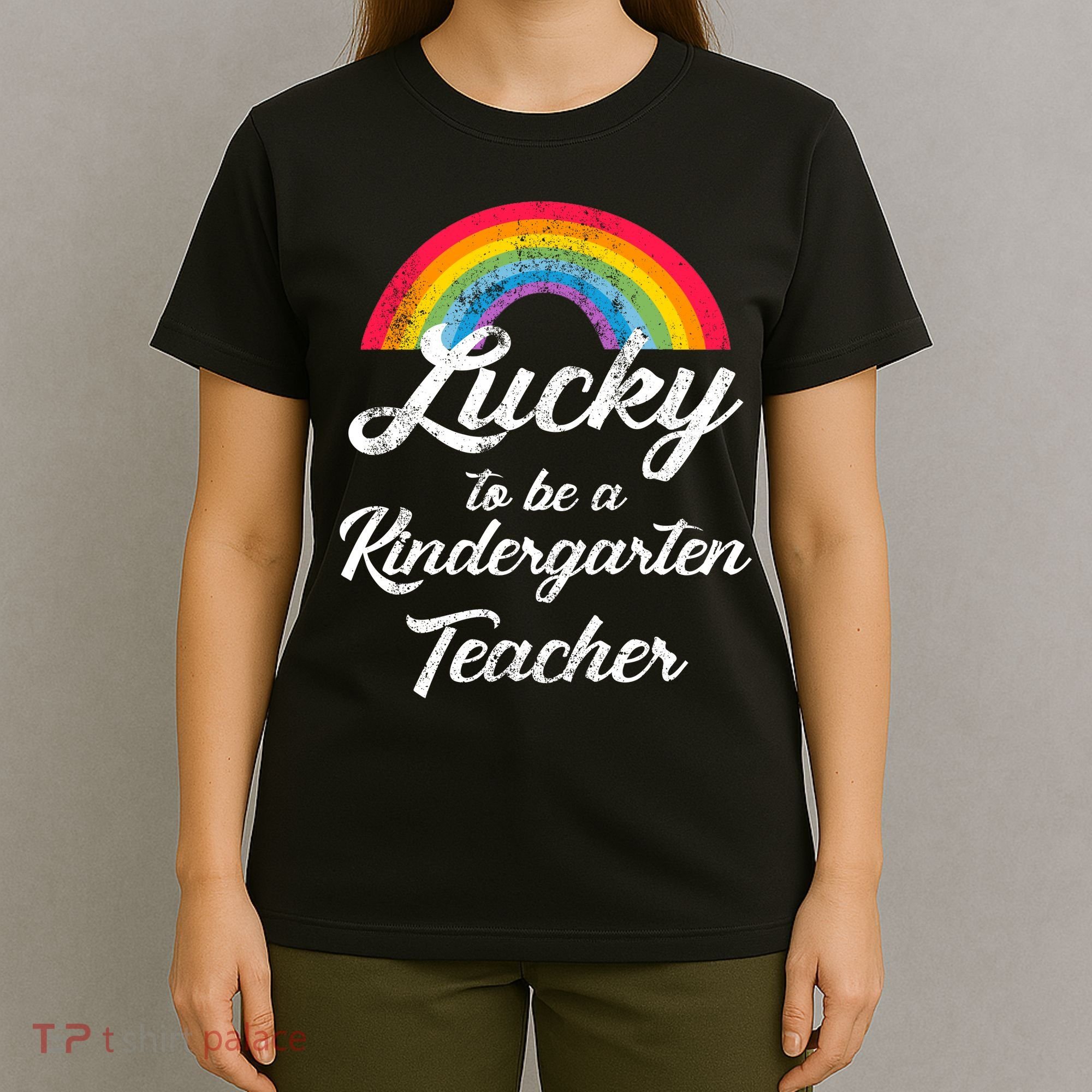 Lucky To Be A Kindergarten Teacher Cute Rainbow T-Shirt