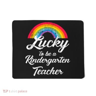 Lucky To Be A Kindergarten Teacher Cute Rainbow Mousepad