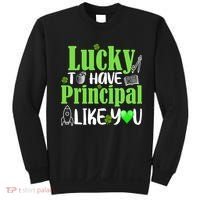 Lucky to Have Principal Like You Sweatshirt thumb 0