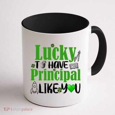 Lucky to Have Principal Like You Coffee Mug back