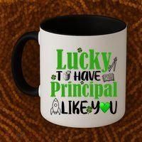 Lucky to Have Principal Like You Coffee Mug thumb 2