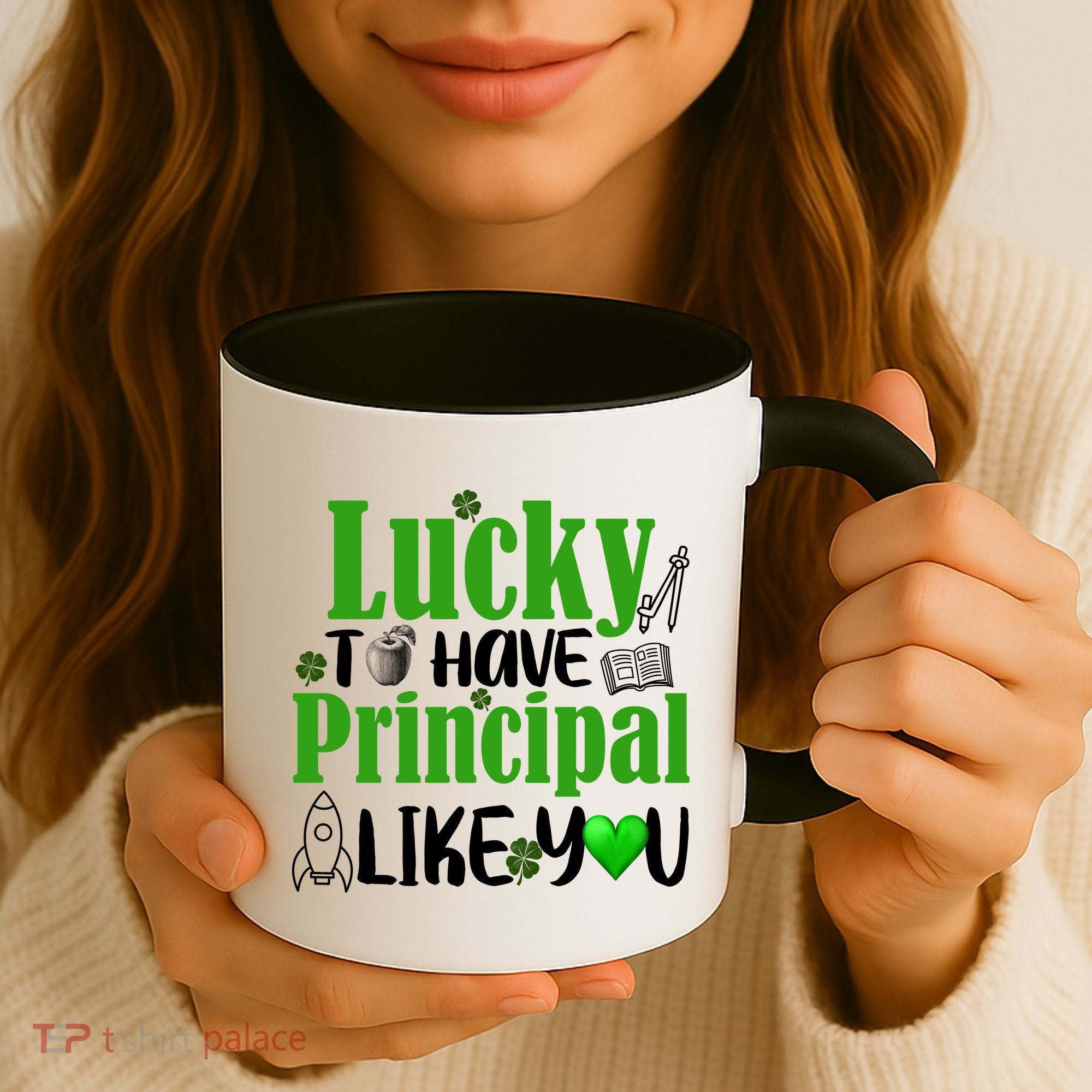 Lucky to Have Principal Like You Coffee Mug