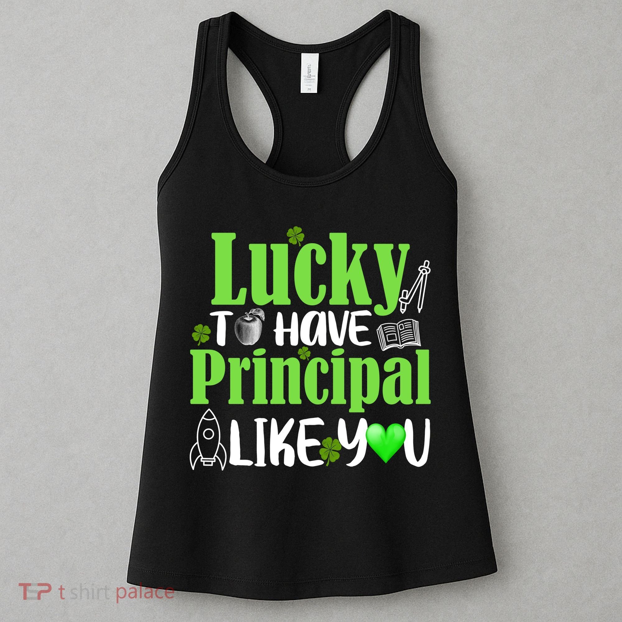 Lucky to Have Principal Like You Women's Tank Top