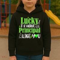 Lucky to Have Principal Like You Kids Hoodie thumb 3