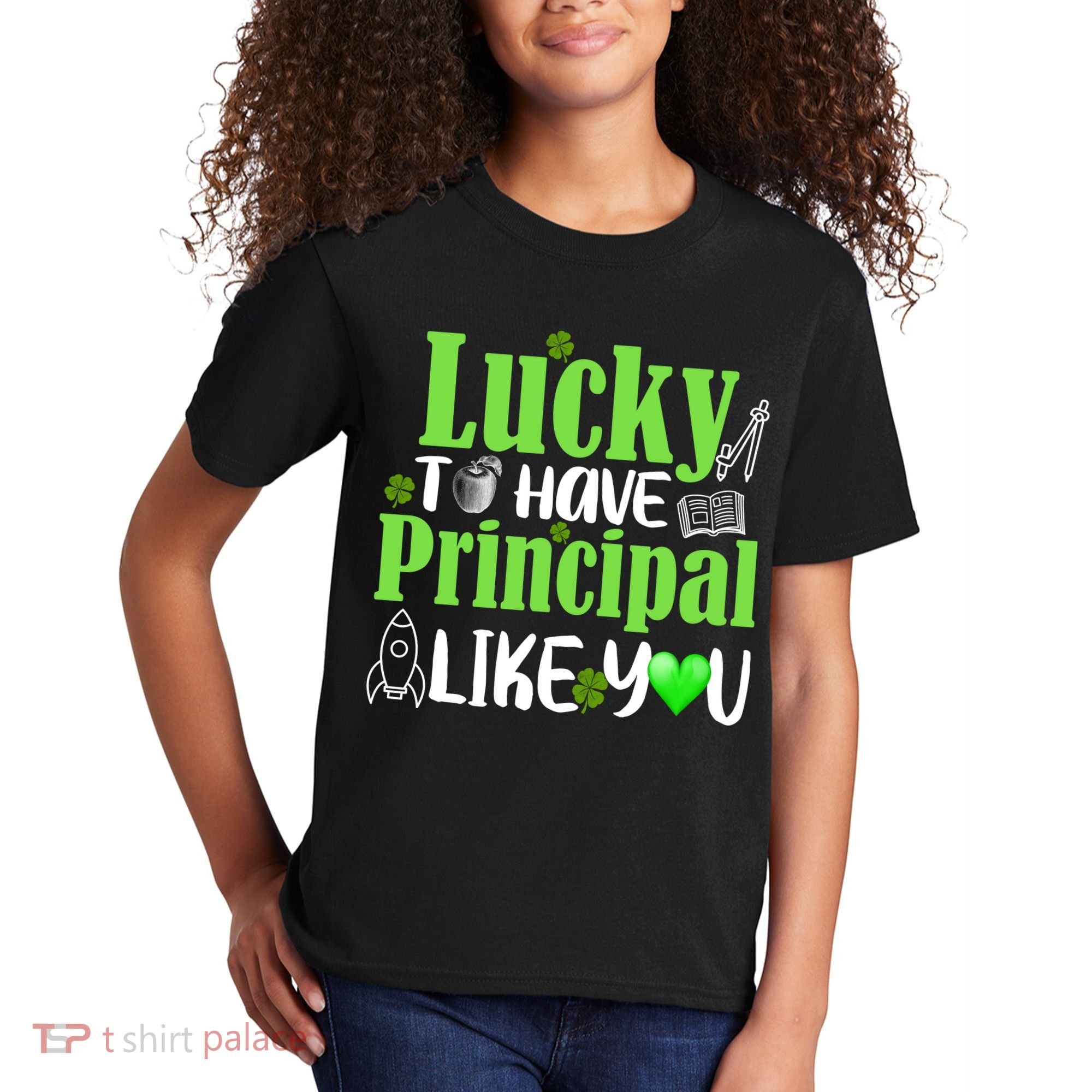 Lucky to Have Principal Like You Kids T-Shirt