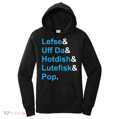 Lefse & Uff Da & Hotdish & Lutefisk & Pop Minnesota Women's Hoodie