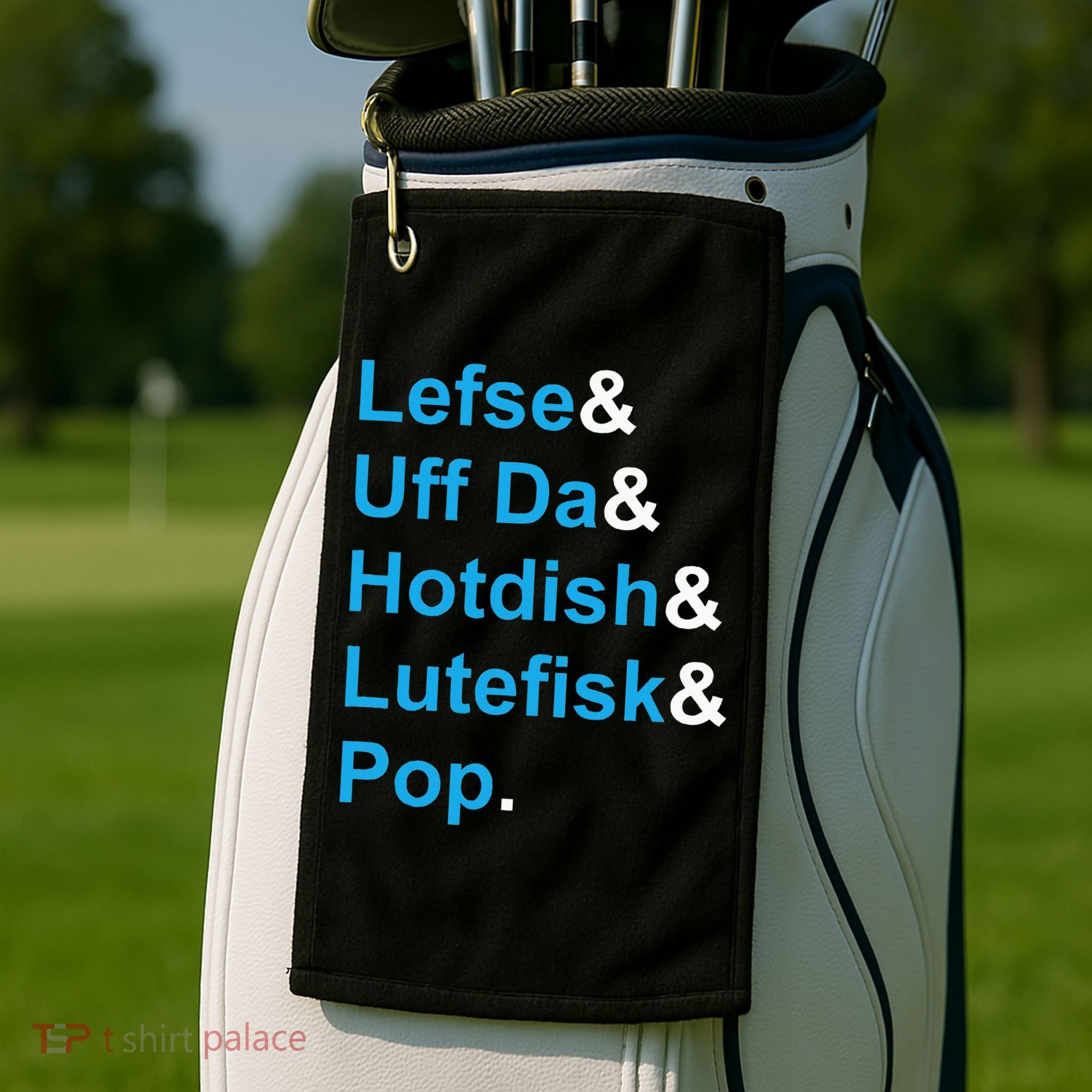 Lefse & Uff Da & Hotdish & Lutefisk & Pop Minnesota Golf Towel