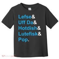 Lefse & Uff Da & Hotdish & Lutefisk & Pop Minnesota Toddler T-Shirt thumb 0