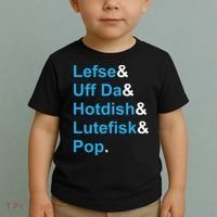Lefse & Uff Da & Hotdish & Lutefisk & Pop Minnesota Toddler T-Shirt thumb 2