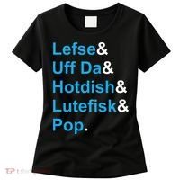 Lefse & Uff Da & Hotdish & Lutefisk & Pop Minnesota Women's T-Shirt thumb 0
