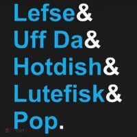 Lefse & Uff Da & Hotdish & Lutefisk & Pop Minnesota Tote Bag thumb 4
