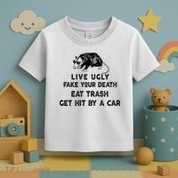 Live Ugly Fake Your Death Eat Trash Get Hit Toddler T-Shirt thumb 3