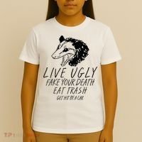 Live Ugly Fake Your Death Eat Trash Get Hit By A Car Opossum T-Shirt thumb 4