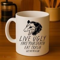 Live Ugly Fake Your Death Eat Trash Get Hit By A Car Opossum Coffee Mug thumb 4