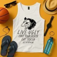 Live Ugly Fake Your Death Eat Trash Get Hit By A Car Opossum Tank Top thumb 4