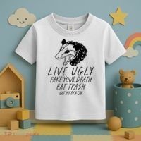 Live Ugly Fake Your Death Eat Trash Get Hit By A Car Opossum Toddler T-Shirt thumb 3