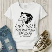 Live Ugly Fake Your Death Eat Trash Get Hit By A Car Opossum Women's T-Shirt thumb 3