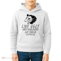 Live Ugly Fake Your Death Eat Trash Get Hit By A Car Opossum Kids Hoodie thumb 4