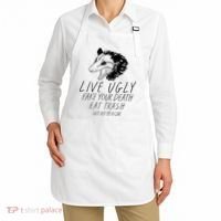 Live Ugly Fake Your Death Eat Trash Get Hit By A Car Opossum Apron thumb 2